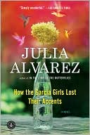 Book cover image of How the Garcia Girls Lost Their Accents by Julia Alvarez