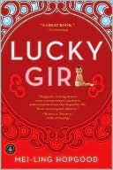 Book cover image of Lucky Girl by Mei-Ling Hopgood