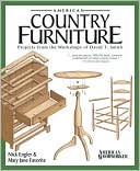 Nick Engler: American Country Furniture: Projects from the Workshops of David T. Smith