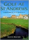 Keith Mackie: Golf at St Andrews