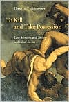 Daniel Friedmann: To Kill and Take Possession: Law, Morality, and Society in Biblical Stories