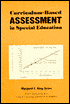 Book cover image of Curriculum-Based Assessment in Special Education by Margaret E. King-Sears