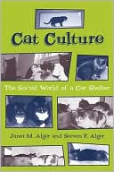 Janet M. Alger: Cat Culture: The Social World of a Cat Shelter