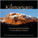 Book cover image of Kilimanjaro by Michel Moushabeck