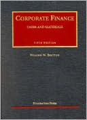 William W. Bratton: Corporate Finance: Cases & Materials