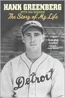 Book cover image of Hank Greenberg: The Story of My Life by Hank Greenberg