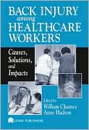 William Charney: Back Injury to Healthcare Workers: Causes, Solutions, and Impacts