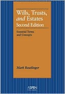 Book cover image of Wills, Trusts, And Estates by Mark Reutlinger