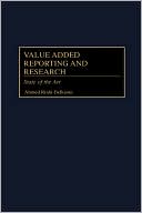 Book cover image of Value Added Reporting And Research by Ahmed Riahi-Belkaoui