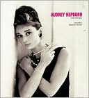 Yann-Brice Dherbier: Audrey Hepburn: A Life in Pictures