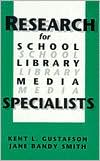 Book cover image of Research for School Library Media Specialists by Kent R. Gustafson