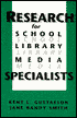 Kent L. Gustafson: Research For School Library Media Specialists