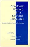 Book cover image of Academic Writing In A Second Language by Diane Belcher