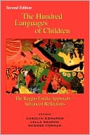 Book cover image of The Hundred Languages of Children: The Reggio Emilia Approach-Advanced Reflections by Carolyn Edwards