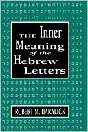 Book cover image of Inner Meaning Of The Hebrew Letters by Robert Haralick