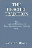 Book cover image of Heschel Tradition by Moshe A. Braun