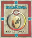 Book cover image of The Healing Drum by Blackwolf Jones