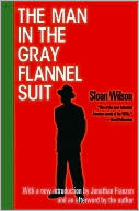 Book cover image of Man in the Gray Flannel Suit by Sloan Wilson