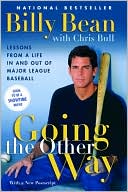Billy Bean: Going the Other Way: Lessons from a Life in and out of Major League Baseball