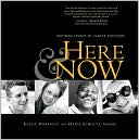 Book cover image of Here and Now: Inspiring Stories of Cancer Survivors by Elena Dorfman