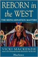 Vicki Mackenzie: Reborn in the West: The Reincarnation Masters