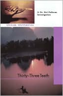 Colin Cotterill: Thirty-Three Teeth (Dr. Siri Paiboun Series #2)