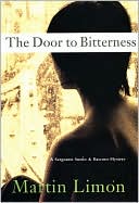 Book cover image of The Door to Bitterness (Sergeants Sueno and Bascom Series #4) by Martin Limon