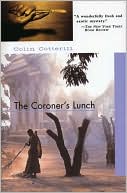 Book cover image of The Coroner's Lunch (Dr. Siri Paiboun Series #1) by Colin Cotterill