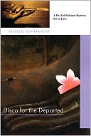 Book cover image of Disco for the Departed (Dr. Siri Paiboun Series #3) by Colin Cotterill
