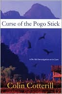 Colin Cotterill: Curse of the Pogo Stick (Dr. Siri Paiboun Series #5)