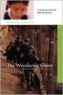 Book cover image of The Wandering Ghost (Sergeants Sueno and Bascom Series #5) by Martin Limon