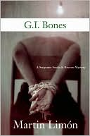 Book cover image of G.I. Bones (Sergeants Sueno and Bascom Series #6) by Martin Limon
