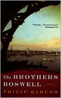 Book cover image of The Brothers Boswell by Philip Baruth