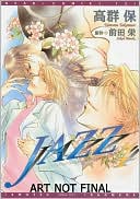 Book cover image of Jazz, Volume 4 (Yaoi) by Tamotsu Takamure