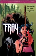 Book cover image of Fray: Future Slayer by Karl Moline