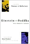 Book cover image of Einstein and Buddha: The Parallel Sayings by Thomas J. McFarlane