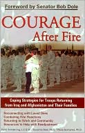 Book cover image of Courage after Fire: Coping Stategies for Returning Soldiers and Their Families by Keith Armstrong