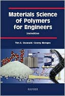 Book cover image of Materials Science of Polymers for Engineers by Tim A. Osswald