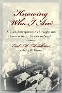 Earl M. Middleton: Knowing Who I Am: A Black Entrepreneur's Struggle and Success in the American South