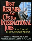 Ronald L. Krannich: Best Resumes and CVs for International Jobs: Your Passport to the Global Job Market