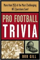 Bob Gill: Pro Football Trivia