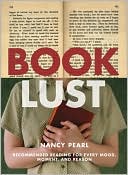 Nancy Pearl: Book Lust: Recommended Reading for Every Mood, Moment and Reason