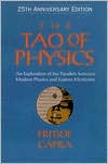 Book cover image of The Tao of Physics: An Exploration Of the Parallels between Modern Physics and Eastern Mysticism by Fritjof Capra