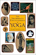 Book cover image of The Shambala Encyclopedia of Yoga by Georg Feuerstein