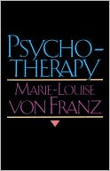 Marie-Louise Von Franz: Psychotherapy