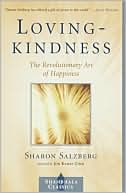 Sharon Salzberg: Lovingkindness: The Revolutionary Art of Happiness