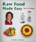 Book cover image of Raw Food Made Easy: For One or Two People by Jennifer Cornbleet