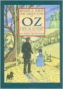Roger S. Baum: The Green Star of Oz: A Special Oz Story
