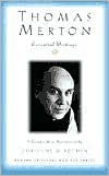 Thomas Merton: Thomas Merton: Essential Writings