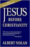 Albert Nolan: Jesus Before Christianity